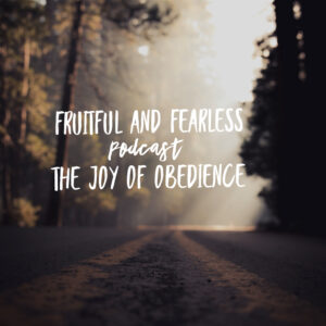 Fruitful & Fearless