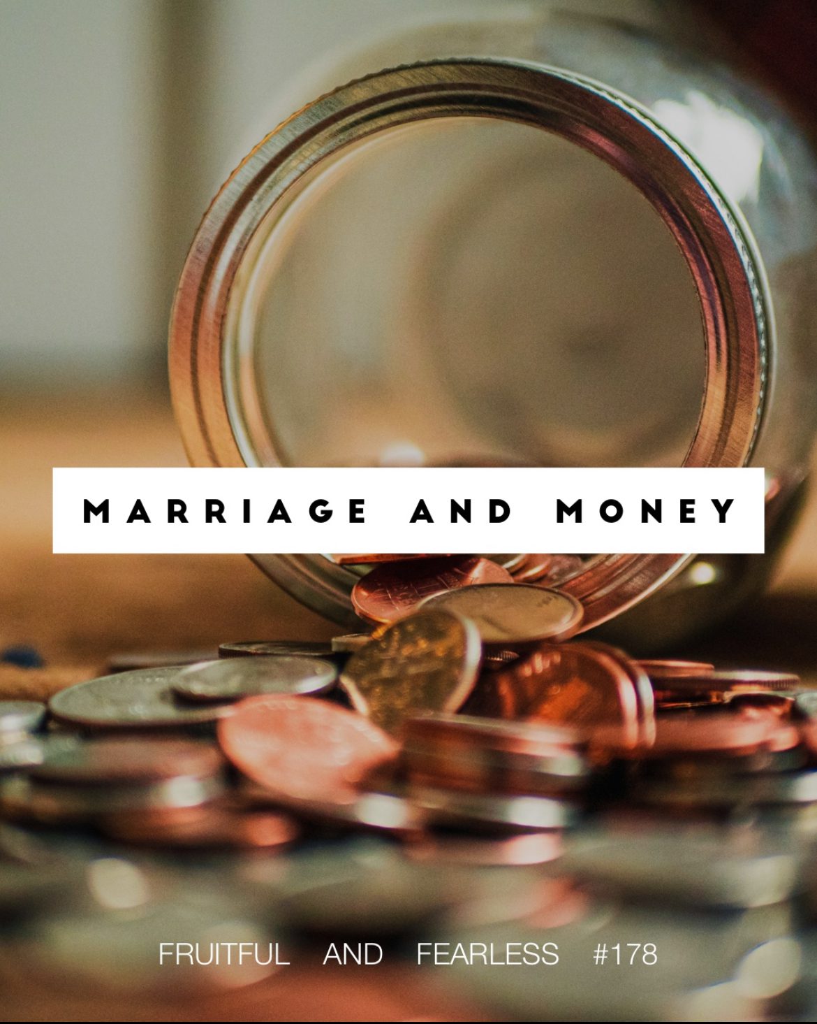 #177 Finances and Marriage #177 Finances and Marriage