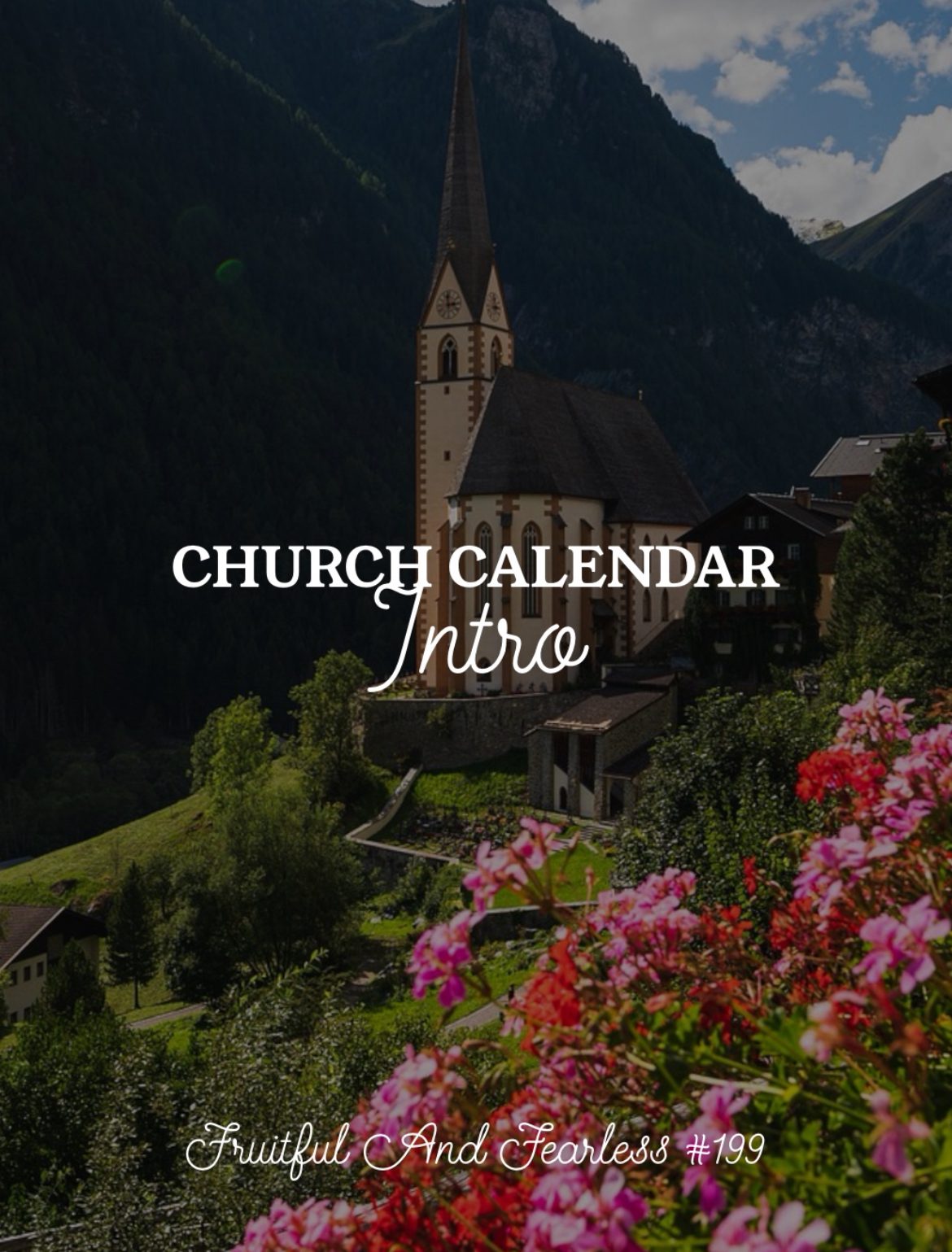 #199 Church Calendar Intro